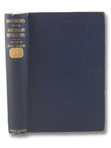 New Materials for the History of the American Revolution, Translated from Documents in the French Archives