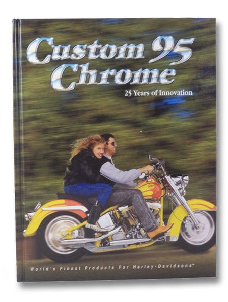 Custom Chrome 95: 25 years of Innovation