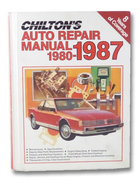 Chilton's Auto Repair Manual: 1980-1987