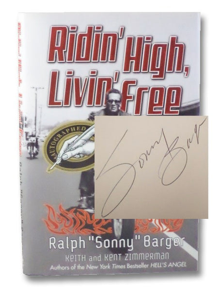 Ridin' High, Livin' Free: Hell-Raising Motorcycle Stories