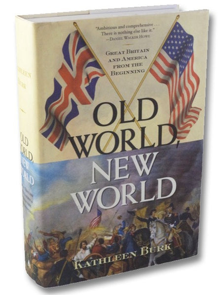 Old World, New World: Great Britain and America from the Beginning