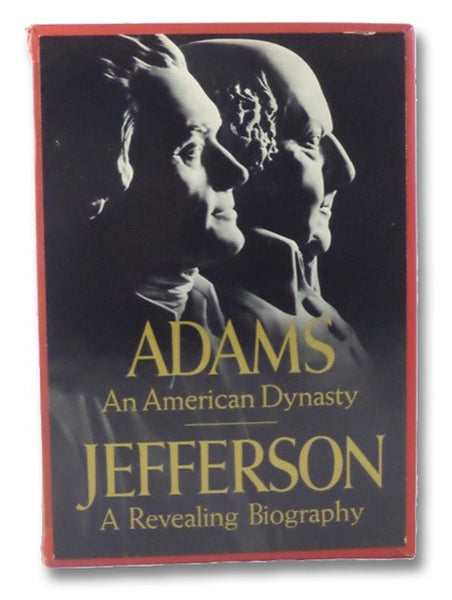 Adams: An American Dynasty & Jefferson: A Revealing Biography