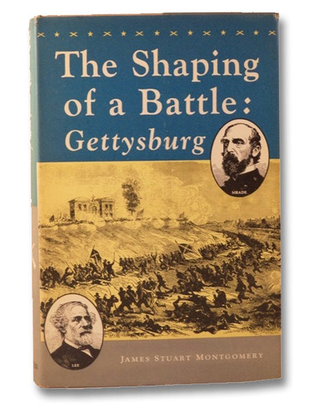 The Shaping of a Battle: Gettysburg