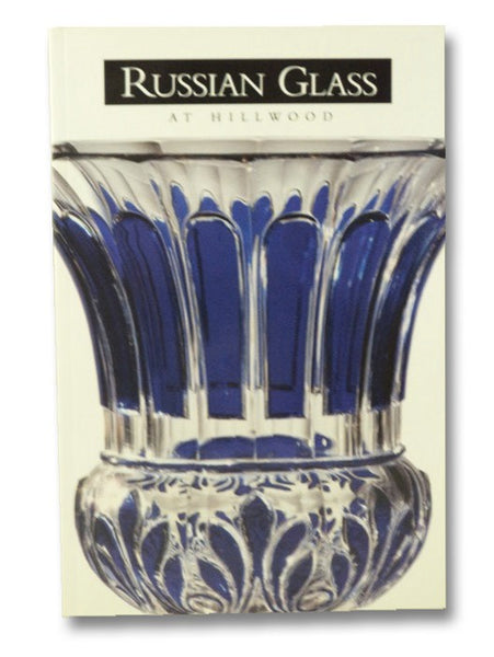 Russian Glass at Hillwood