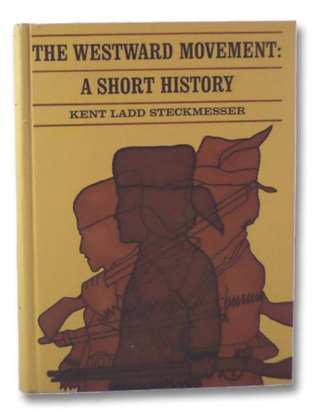 The Westward Movement: A Short History