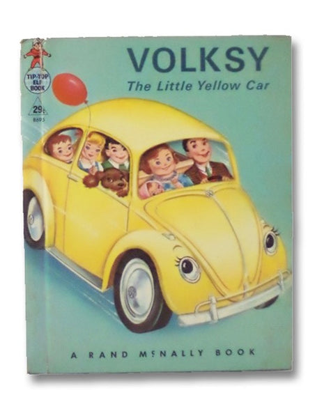 Volksy: The Little Yellow Car (A Rand McNally Elf Book) [Volkswagen]