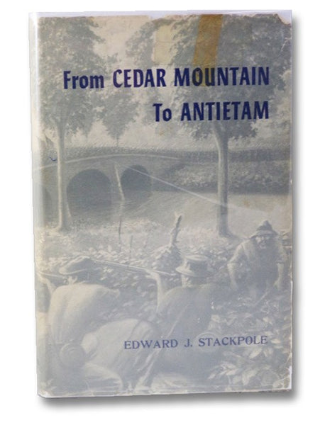 From Cedar Mountain to Antietam
