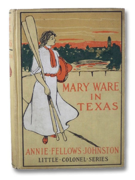Mary Ware in Texas (The Little Colonel Series)