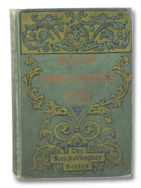 Boys of Other Countries (Bayard Taylor's Travels) (The Knickerbocker Series)