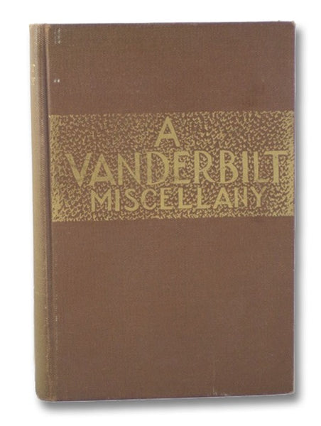 A Vanderbilt Miscellany, 1919-1944