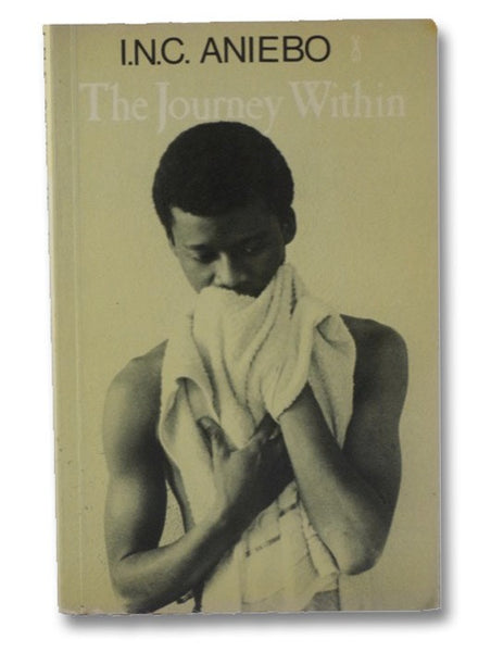 The Journey Within (African Writers Series 206)