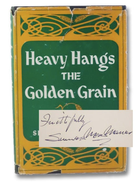 Heavy Hangs the Golden Grain