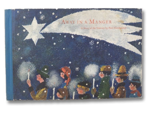Away in a Manger: A Story of the Nativity