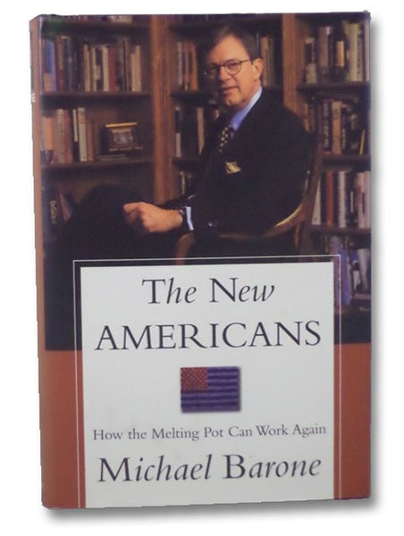 The New Americans: How the Melting Pot Can Work Again