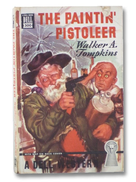 The Paintin' Pistoleer (Dell Mapback No. 300)