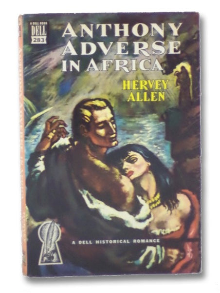 Anthony Adverse in Africa (Dell Mapback No. 283)