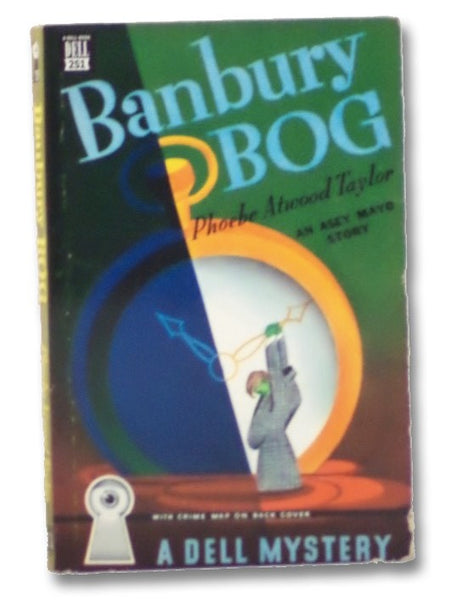Banbury Bog: An Asey Mayo Story (Dell Mapback No. 251)