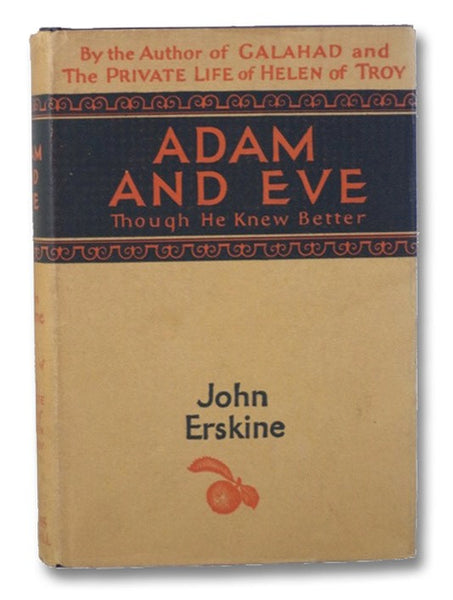 Adam and Eve, Though He Knew Better