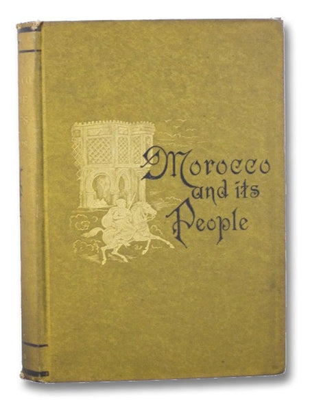 Morocco: Its People and Places