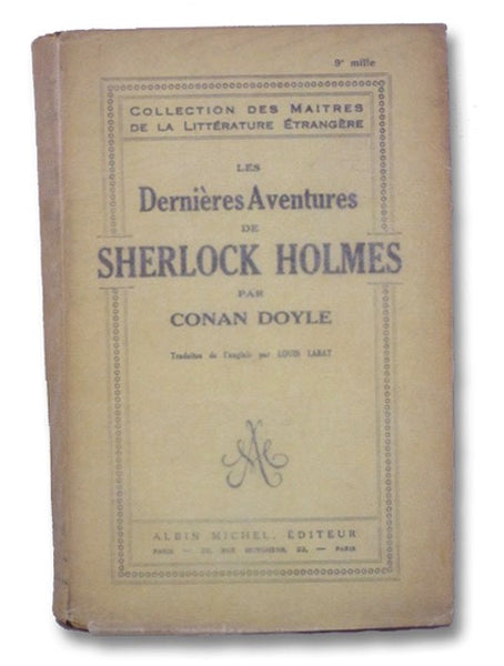 Les Dernieres Aventures de Sherlock Holmes (Collection des Maitres de la Litterature Entrangere) [The Further Adventures of Sherlock Holmes]
