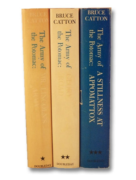 The Army of the Potomac 3-Volume Hardcover Set: Mr. Lincoln's Army; Glory Road; A Stillness at Appomattox