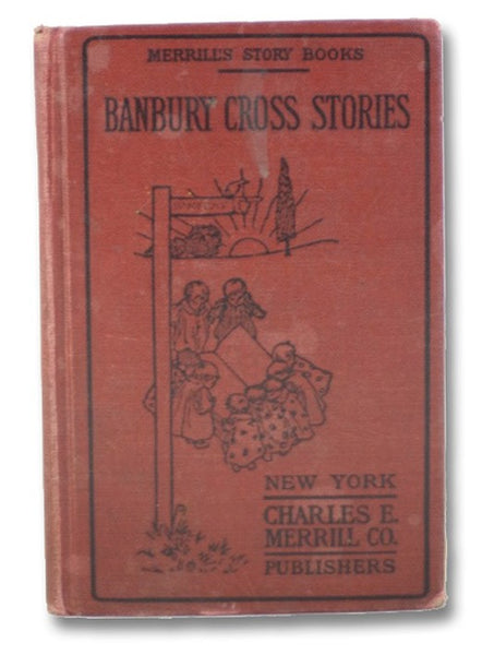 Banbury Cross Stories (Merrill's Story Books)