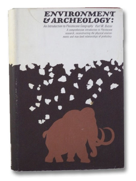 Environment and Archeology: An Introduction to Pleistocene Geography