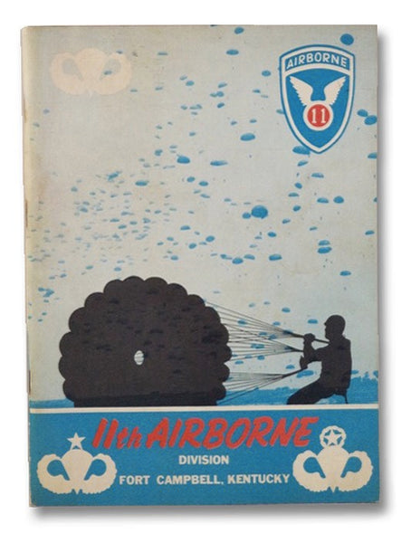11th Airborne Division, Fort Campbell, Kentucky [Magazine]