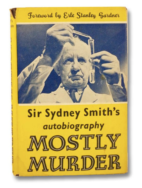 Mostly Murder: Sir Sydney Smith's Autobiography