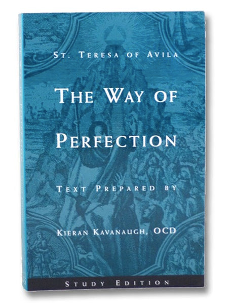 The Way of Perfection: Study Edition