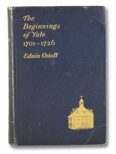 The Beginnings of Yale, 1701-1726