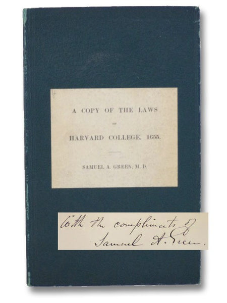 A Copy of the Laws of Harvard College, 1655.