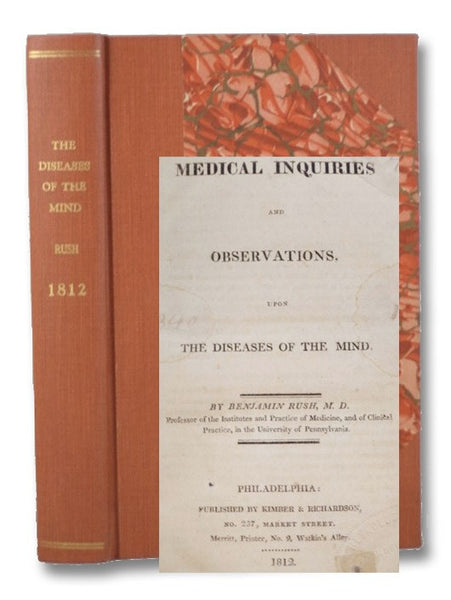 Medical Inquiries and Observations, upon the Diseases of the Mind.