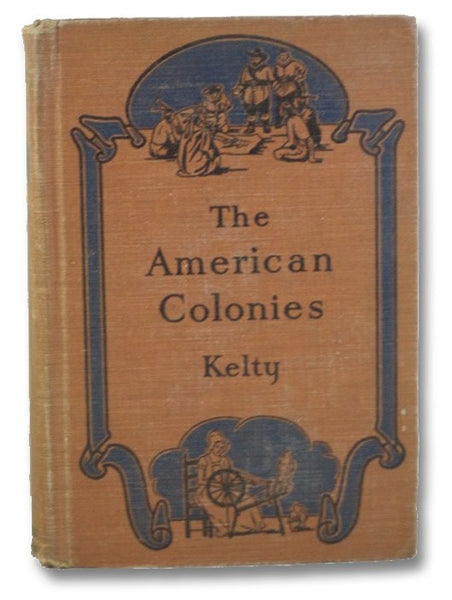 The American Colonies (The Tryon and Lingley History Series)