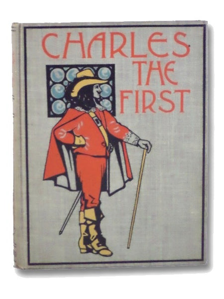 History of King Charles the First of England (Altemus' Young People's Library)
