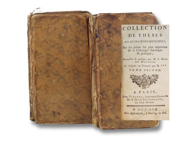Collection de Theses Medico-Chirurgicales, Sur les points les plus importans de la Chirurgie theorique & pratique: Tome Premier et Tome Second.