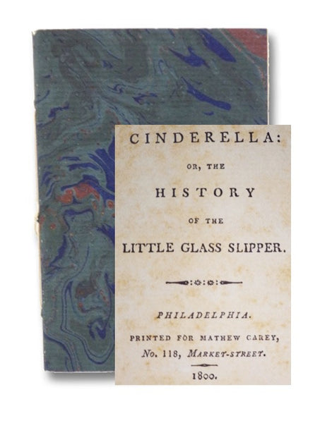 Cinderella: or, The History of the Little Glass Slipper
