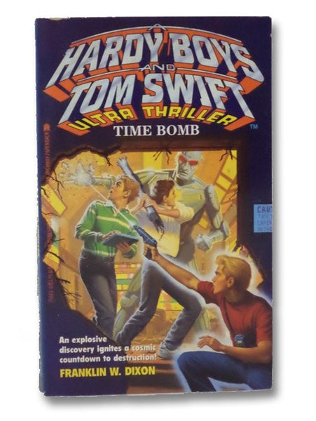 Time Bomb (Hardy Boys and Tom Swift Ultra Thriller #1)