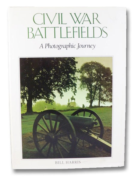 Civil War Battlefields: A Photographic Journey