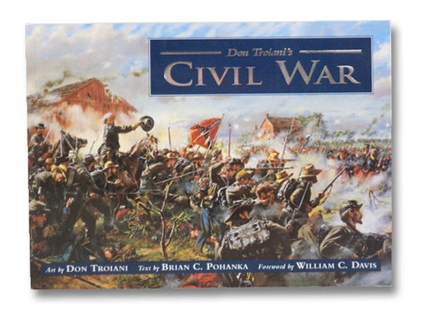 Don Troiani's Civil War