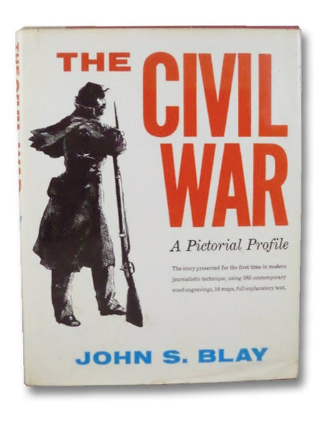 The Civil War: A Pictorial Profile
