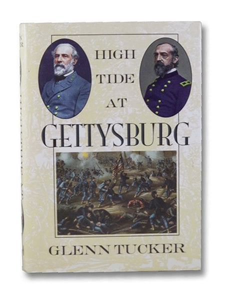 High Tide at Gettysburg: The Campaign in Pennsylvania