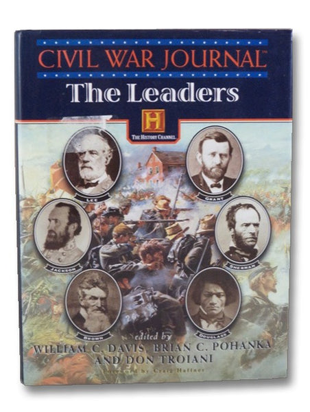 Civil War Journal: The Leaders