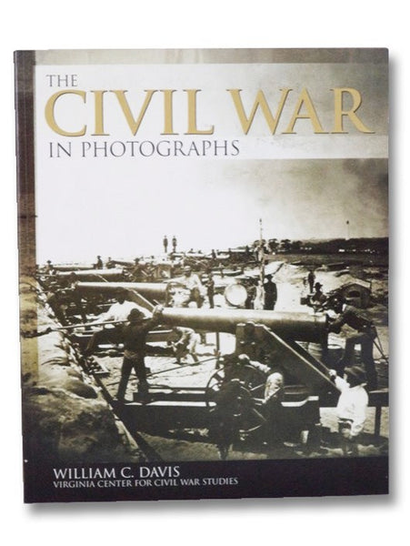 The Civil War in Photographs