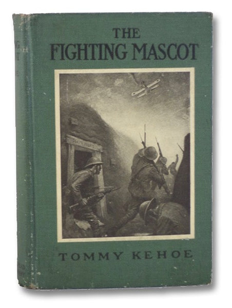 The Fighting Mascot: The True Story of a Boy Soldier