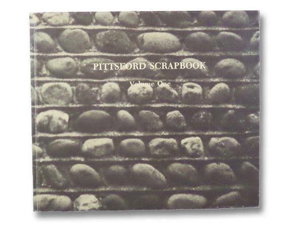 Pittsford Scrapbook Volume One [1]