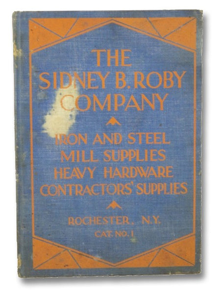 The Sidney B. Roby Co.: Catalogue No. 1
