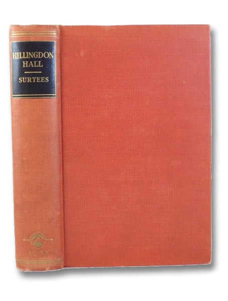 Hillingdon Hall or The Cockney Squire: A Tale of Country Life