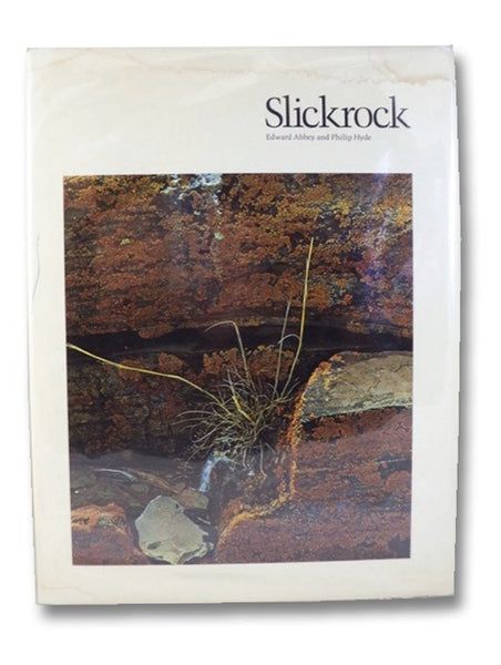 Slickrock: The Canyon Country of Southeast Utah
