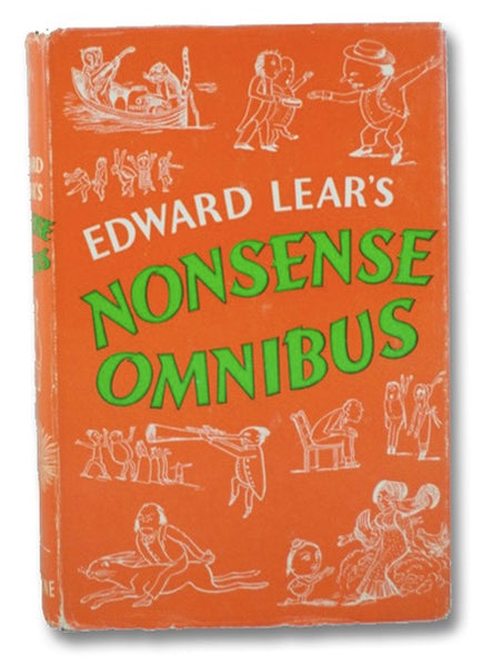 Edward Lear's Nonsense Omnibus: Book of Nonsense; More Nonsense; Nonsense Songs Nonsense Stories and Alphabets